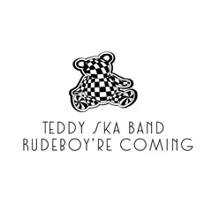 Rudeboys're Coming