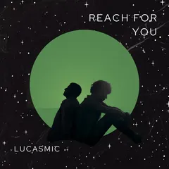 Reach For You