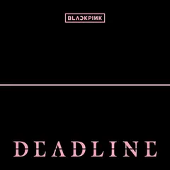 DEADLINE