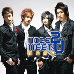 Nice 2 Meet U - MORE