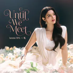 Until We Meet (Ost. ภพเธอ Love Upon a Time Series)