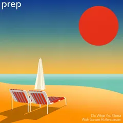 Do What You Gotta (feat. Sunset Rollercoaster)
